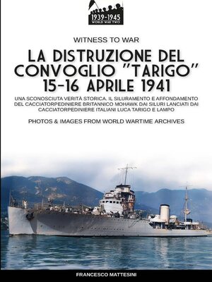cover image of La distruzione del convoglio "Tarigo" 15-16 aprile 1941